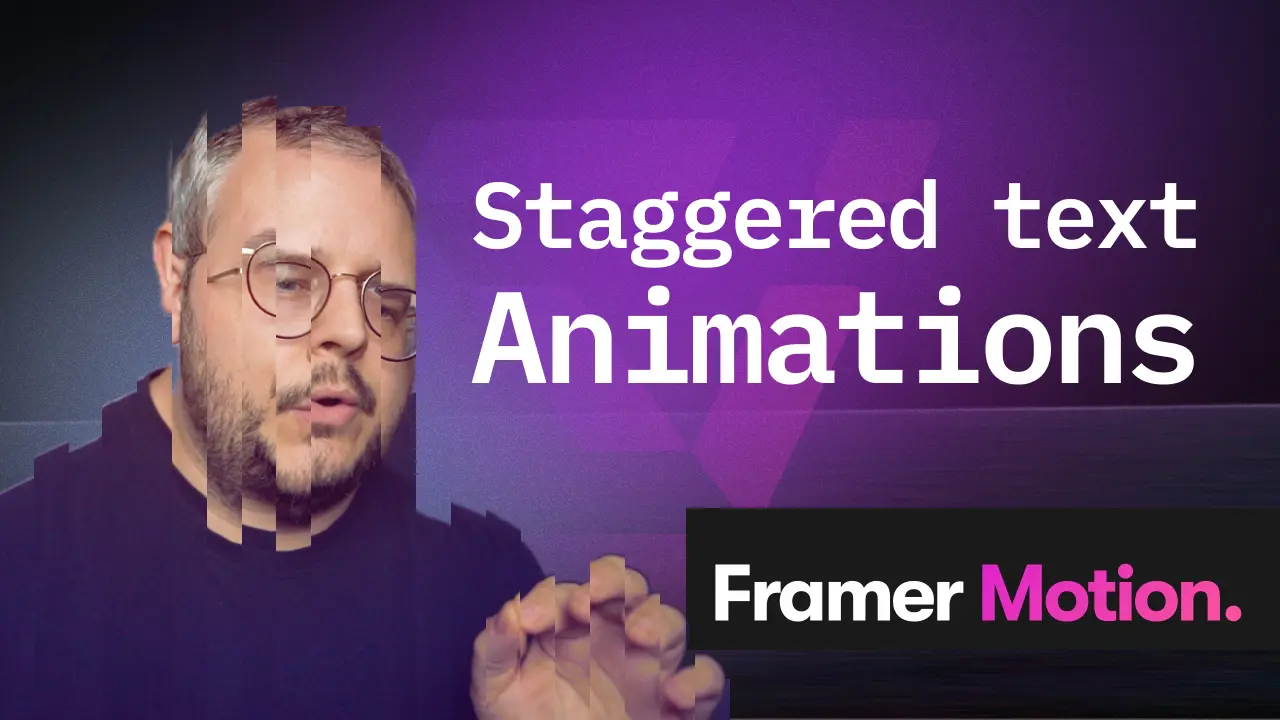 Video cover image of video: Awesome Storytelling By Animating Text With Framer Motion